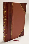 en connestable De Bretaigne, par et duc iusques Godefroy, Bound] 3., lumiere l'an nouueau Histoire depuis Contenant mise faicts de [Leather d'Artus memorables 1457. de 1413 France. a ses Theodore l'an